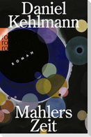 Mahlers Zeit
