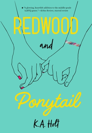 Holt, K. A.. Redwood and Ponytail. Abrams & Chronicle Books, 2024.