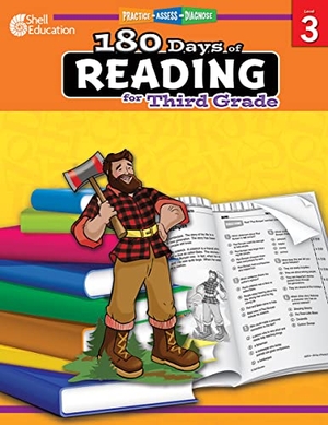 Dugan, Christine. 180 Days of Reading for Third Grade - Practice, Assess, Diagnose. Teacher Created Materials, Inc, 2013.