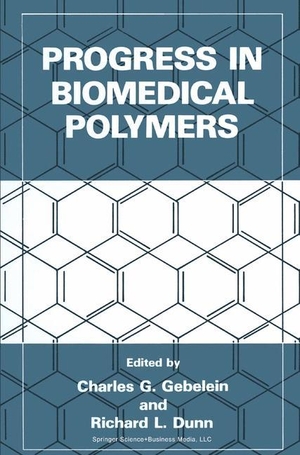 Dunn, Richard L. / Charles G. Gebelein. Progress in Biomedical Polymers. Springer US, 2013.