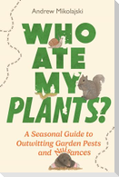 Who Ate My Plants?