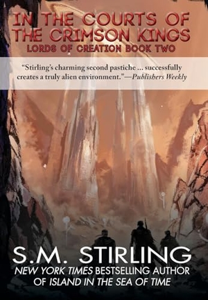 Stirling, S M. In the Courts of the Crimson Kings. ARC Manor, 2025.