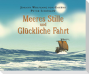 Meeres Stille und Glückliche Fahrt