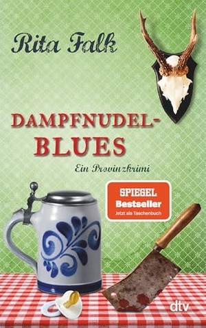 Falk, Rita. Dampfnudelblues - Ein Provinzkrimi. dtv Verlagsgesellschaft, 2012.