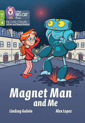 Galvin, Lindsay. Magnet Man and Me - Phase 4 Set 2. HarperCollins UK, 2022.