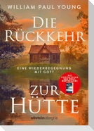 Die Rückkehr zur Hütte