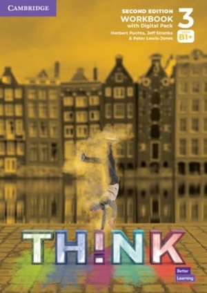 Lewis-Jones, Peter / Puchta, Herbert et al. Think. Second Edition Level 3. Workbook with Digital Pack - Second Edition Level 3. Workbook with Digital Pack. Klett Sprachen GmbH, 2024.