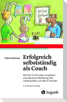Erfolgreich selbstständig als Coach