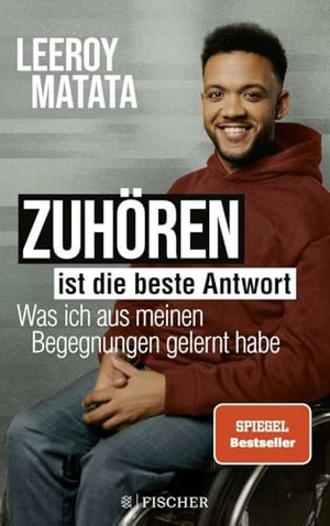 Matata, Leeroy. Zuhören ist die beste Antwort - Was ich aus meinen Begegnungen gelernt habe. FISCHER Taschenbuch, 2022.