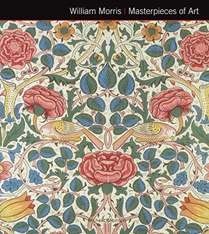 Robinson, Michael. William Morris Masterpieces of Art. Flame Tree Publishing, 2014.