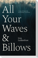 All Your Waves & Billows