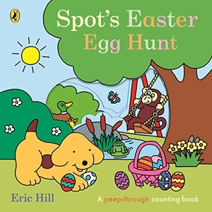Hill, Eric. Spot's Easter Egg Hunt. Penguin Random House Children's UK, 2024.