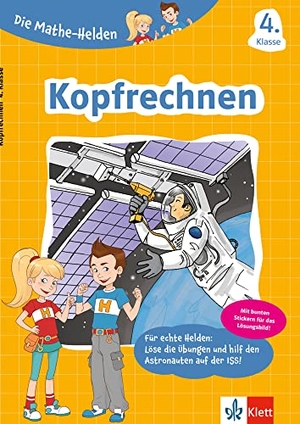 Die Mathe-Helden: Kopfrechnen 4. Klasse - Mathematik in der Grundschule. Klett Lerntraining, 2022.