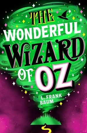 Baum, L. Frank. The Wonderful Wizard of Oz. Scholastic, 2025.