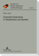 Corporate Governance in Deutschland und Spanien