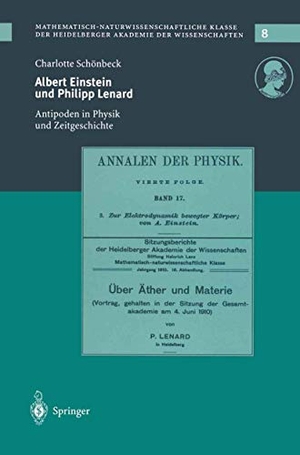 Schönbeck, Charlotte. Albert Einstein und Philipp Lenard - Antipoden im Spannungsfeld von Physik und Zeitgeschichte. Springer Berlin Heidelberg, 2000.