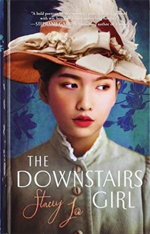 Lee, Stacey. The Downstairs Girl. Gale, a Cengage Company, 2020.