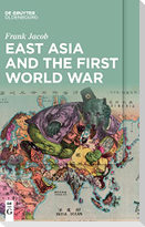 East Asia and the First World War