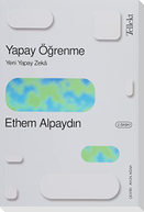 Yapay Ögrenme - Yeni Yapay Zeka