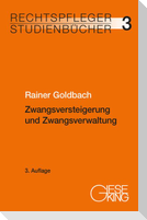 Zwangsversteigerung und Zwangsverwaltung