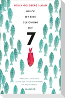 Glück ist eine Gleichung mit 7