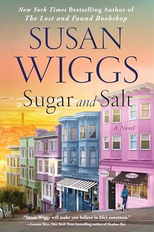 Wiggs, Susan. Sugar and Salt. HarperCollins, 2023.