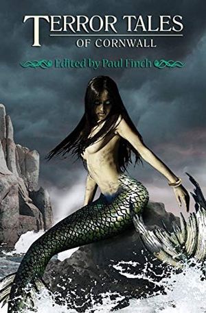 Finch, Paul. Terror Tales of Cornwall. Amazon Digital Services LLC - Kdp, 2017.