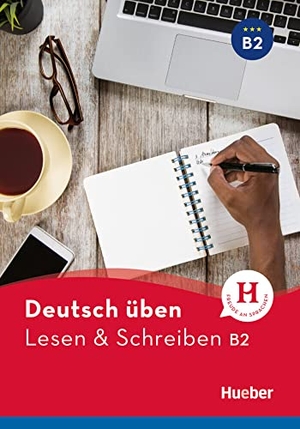Billina, Anneli. Deutsch üben. Lesen & Schreiben B2 - Buch. Hueber Verlag GmbH, 2018.