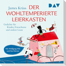 Der wohltemperierte Leierkasten. Gedichte für Kinder, Erwachsene und andere Leute