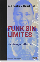 Funk sin límites : un diálogo reflexivo