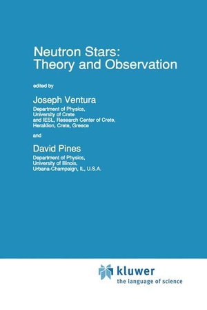 Pines, David / J. E Ventura (Hrsg.). Neutron Stars: Theory and Observation. Springer Netherlands, 2012.