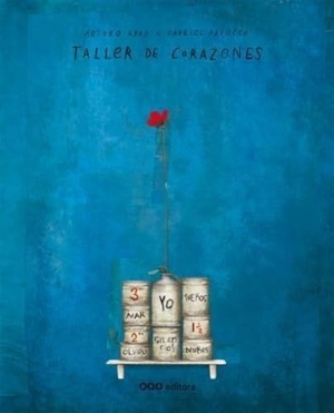 Abad, Arturo. Taller de corazones. OQO Editora, 2010.