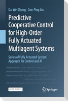 Predictive Cooperative Control for High-Order Fully Actuated Multiagent Systems