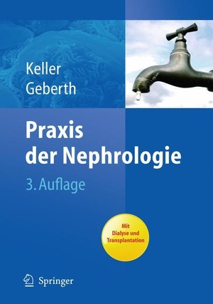 Geberth, Steffen / Christine Keller. Praxis der Nephrologie. Springer Berlin Heidelberg, 2010.