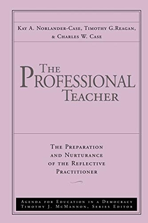 Norlander-Case / Case et al. Professional Teacher Preparation Nurture. John Wiley & Sons, 1999.