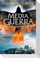 Media Guerra / Half a War