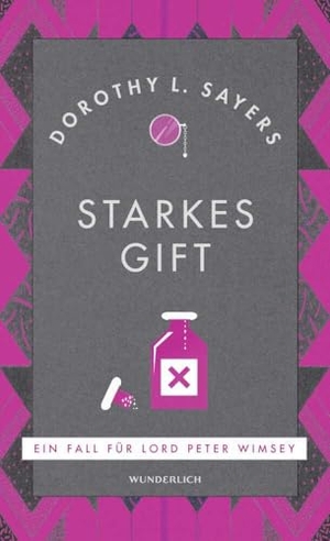 Sayers, Dorothy L.. Starkes Gift. Wunderlich Verlag, 2022.