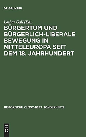 Gall, Lothar (Hrsg.). Bürgertum und bürgerlich-l