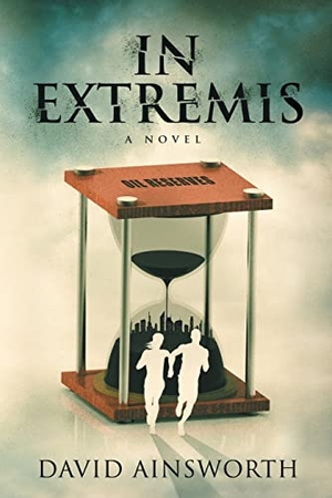 Ainsworth, David. In Extremis, a Novel. David Ainsworth, 2021.