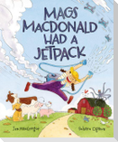 Mags MacDonald Had a Jetpack