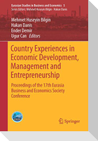 Country Experiences in Economic Development, Management and Entrepreneurship