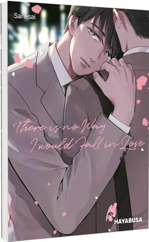 Asai, Sai. There is no Way I would Fall in Love. Carlsen Verlag GmbH, 2026.
