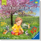 Lotta entdeckt die Welt: Im Frühling