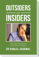 Outsiders and Insiders
