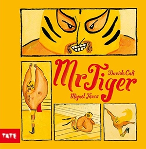 Cali, Davide. Mr Tiger. Tate Publishing, 2021.