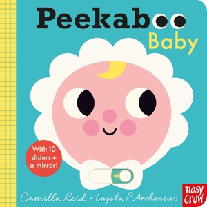 Reid, Camilla. Peekaboo Baby. Nosy Crow, 2022.