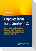 Corporate Digital Transformation 10X
