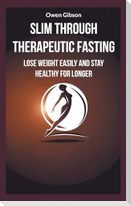 Slim through therapeutic fasting