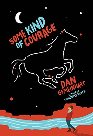 Gemeinhart, Dan. Some Kind of Courage. Scholastic Inc., 2016.
