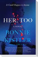 Her, Too